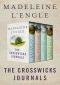 [Crosswicks Journals #1-3 omnibus 01] • A Circle of Quiet, the Summer of the Great-Grandmother, the Irrational Season, and Two-Part Invention